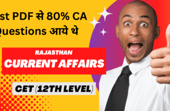 Rajasthan CET 12th Level Exam Current Affairs PDF Download (Important 317 Questions)